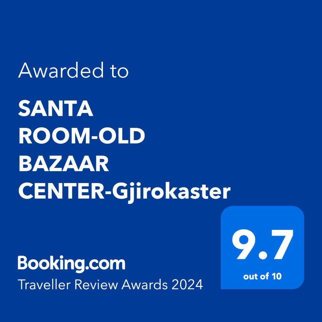 Santa Room-Old Bazaar Center-Gjirokastër المظهر الخارجي الصورة